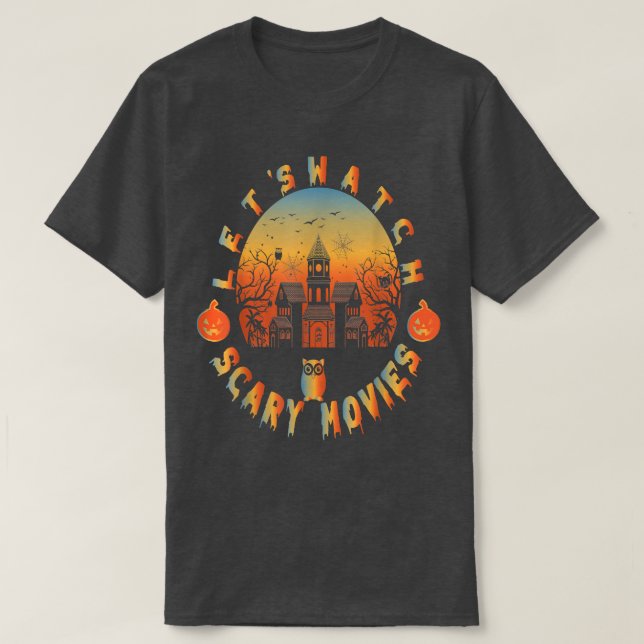 T-shirt Halloween Regardons Effrayant Les Films D'Horreur  (Design devant)