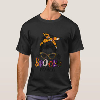 T-shirt Halloween Une Éffrayante Mama Messy Bun Maman T Sh