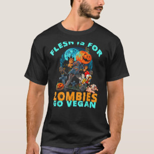 T-shirt Halloween Vegans Flesh Est Pour Zombies Go Vegan E