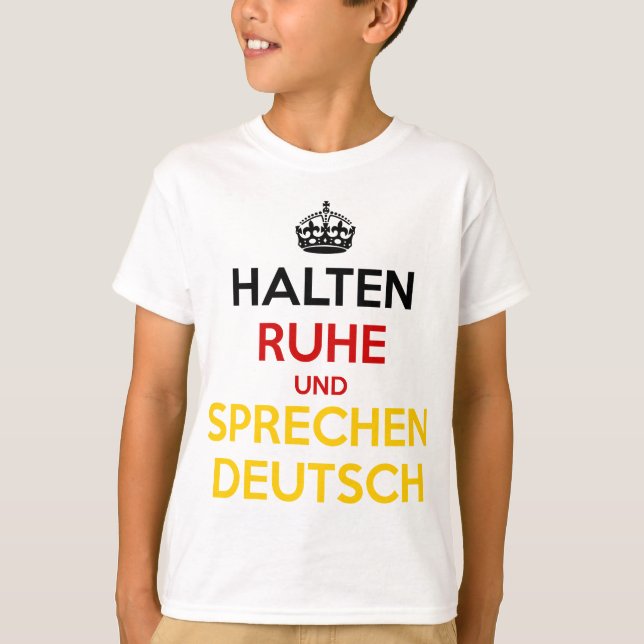 T-shirt Halten Ruhe und Sprechen Deutsch (Devant)