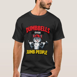T-shirt Haltères Sur Personnes Idiotes Chat Musculation Wo