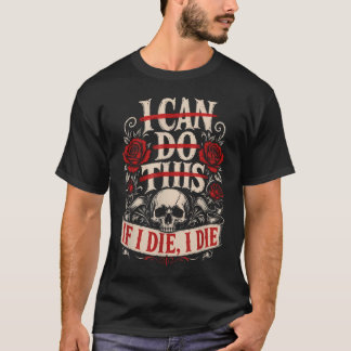 T-shirt Haltérophile Si Je Meurs Je Meurs Drôle