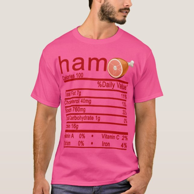T-shirt ham Nutrition Facts Funny Thanksgiving (Devant)