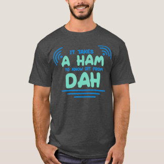 T-shirt HAM Radio - Amateur DAH