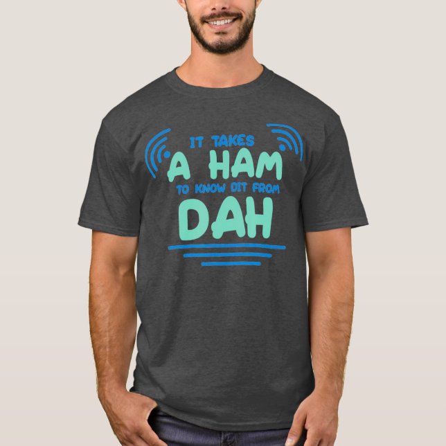T-shirt HAM Radio - Amateur DAH (Devant)