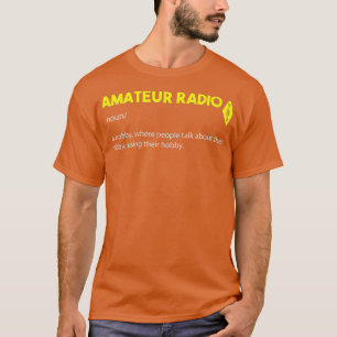 T-shirt Ham Radio Amateur Radio Définition - Hobbies