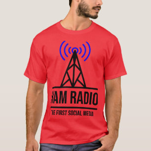 T-shirt Ham Radio Le Premier Média Social