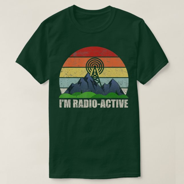 T-shirt Ham Radio Operator Amateur Radio In RadioActive (Design devant)