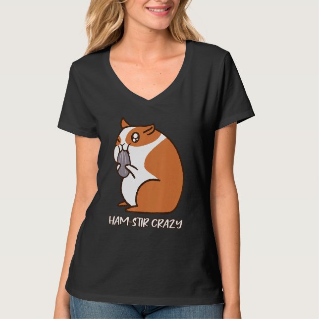 T-shirt Ham Stir Fou Fluffy Hamster Cheeks Foie Pun (Devant)