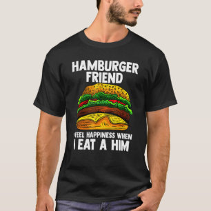 T-shirt Hamberger Ami Je Me Sens Heureux Quand Je Mange Un