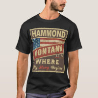 HAMMOND, MT C'est là que commence mon histoire
