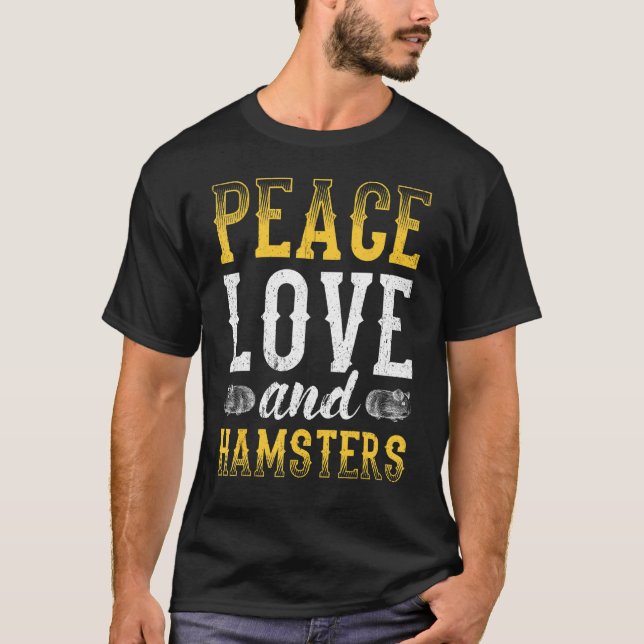 T-shirt Hamster Design Peace Love Et Hamsters (Devant)