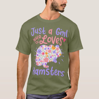 T-shirt Hamster Juste Une Fille Qui Aime Hamsters Cadeau