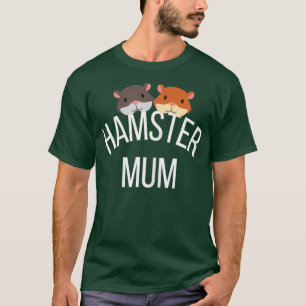 T-shirt Hamster Mum Worlds Best Hamster Mummy Mothers