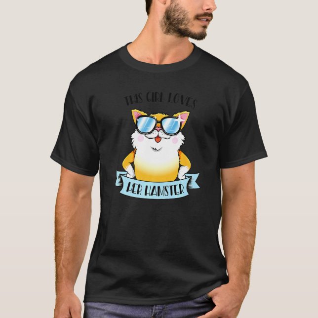 T-shirt Hamster Pour Filles Cette Fille Aime Son Hamster (Devant)