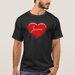 T-shirt Hand Drawn Heart Jaime First Name Hearts I Love J
