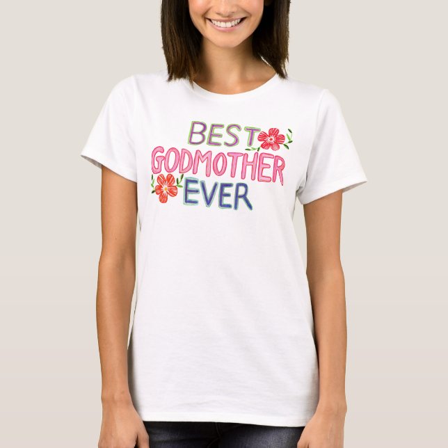 T-shirt Hand-drawn Lettering Best Godmother Ever (Devant)