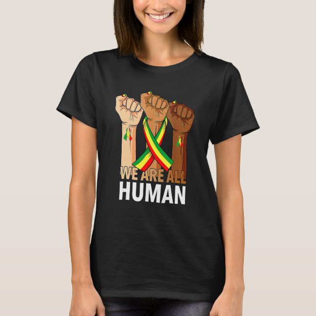 T-shirt Hand Fist We Are All Human African Pride Black His (Devant)
