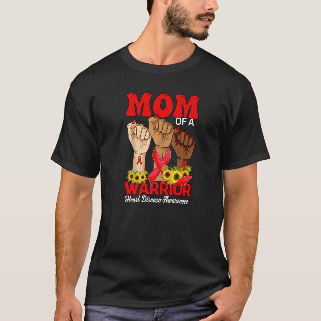 T-shirt Hand Mom Of A Warrior Heart Disease Awareness Sunf (Devant)