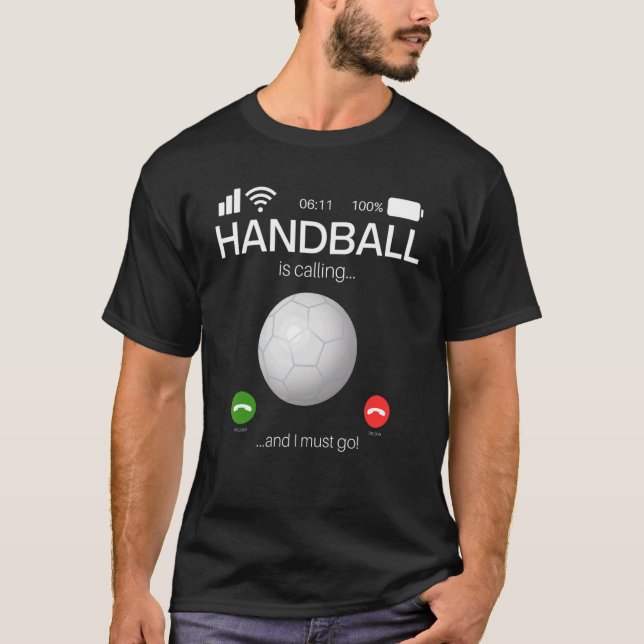 T-shirt Handball Appelle Et Je Dois Aller Handball (Devant)