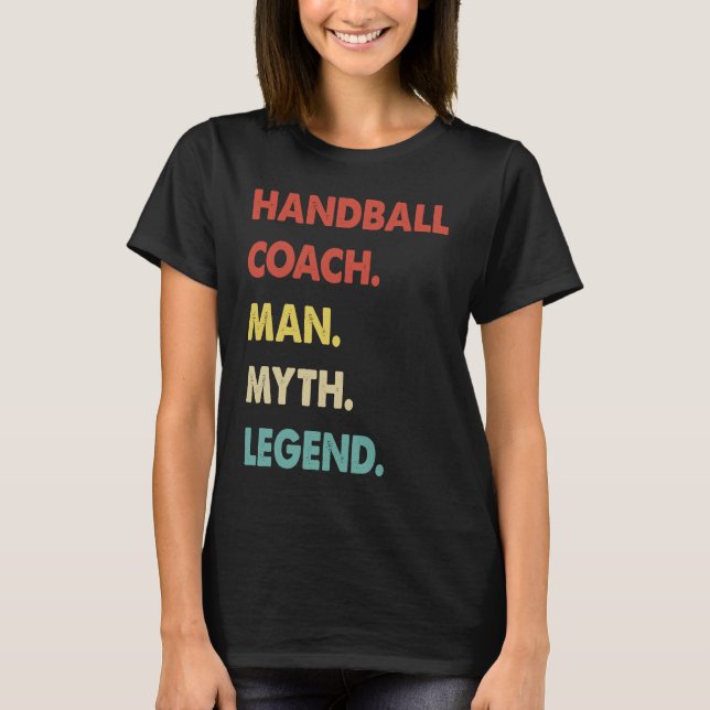 T-shirt Handball Coach Man Myth Legend  1 (Devant)