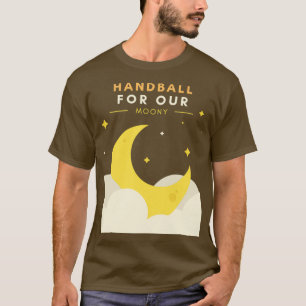 T-shirt Handball For Our Moony