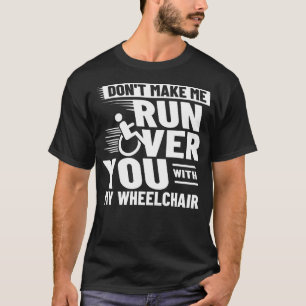 T-shirt Handicap en fauteuil roulant - Handicap amusant