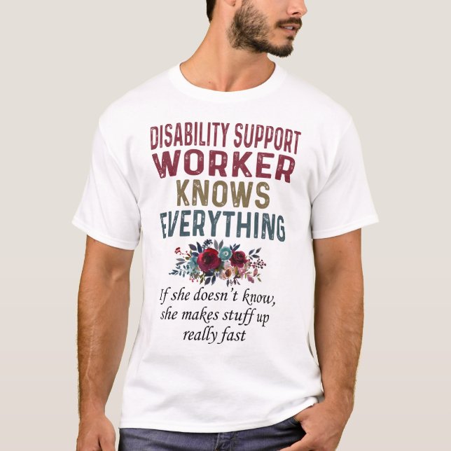 T-shirt Handicap Support Worker Tout savoir (Devant)