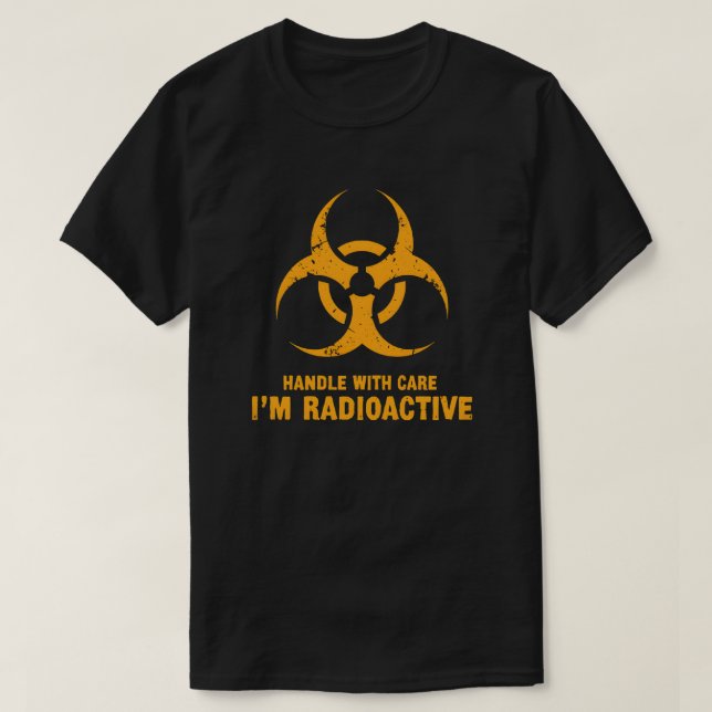 T-shirt Handle avec soin Radioactif (Design devant)