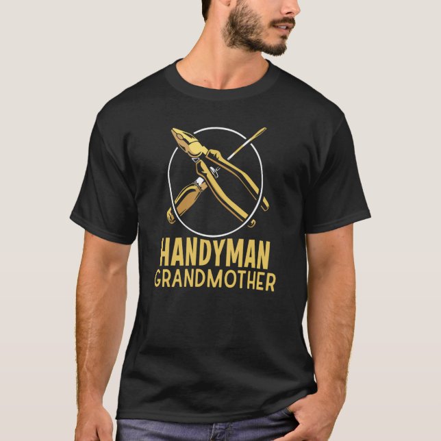 T-shirt Handyman Grandmother Diy Worker Tinkerer Hobby Gra (Devant)