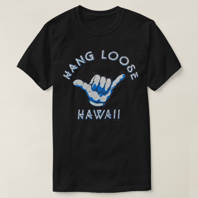 T-shirt Hang Loose Hawaii Classic T Shirt (Design devant)