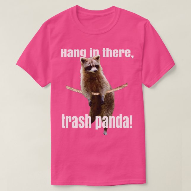T-shirt Hanging in There Raccoon (Design devant)