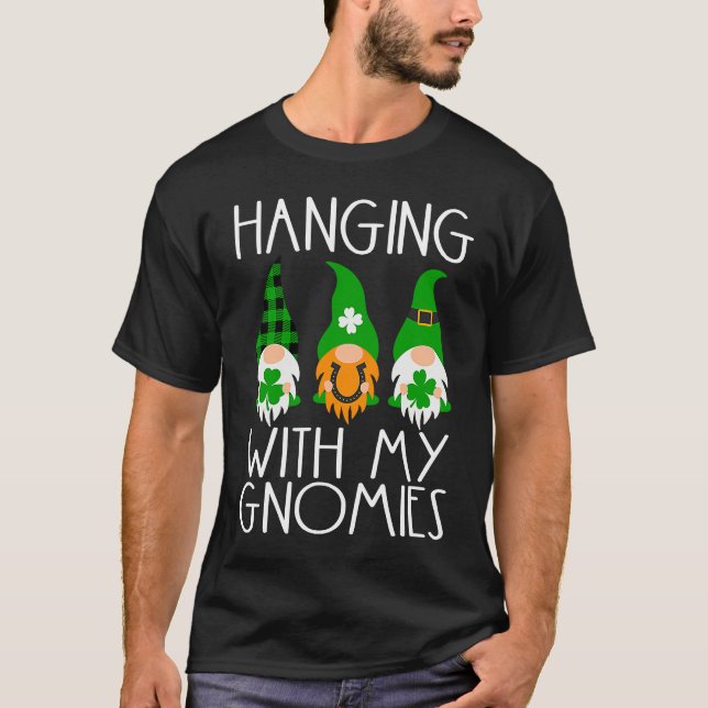T-shirt Hanging With My Gnomies Gnome Lucky St Patricks Da (Devant)