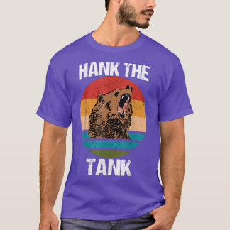 T-shirt Hank the Tank Shirt Retro Vintage Bear Hank the ta