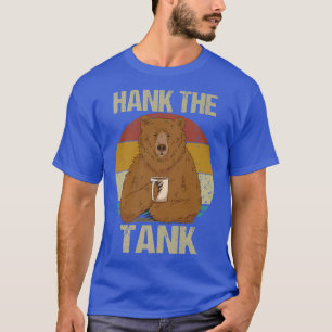 T-shirt Hank the Tank Shirt Retro Vintage Bear Hank the ta