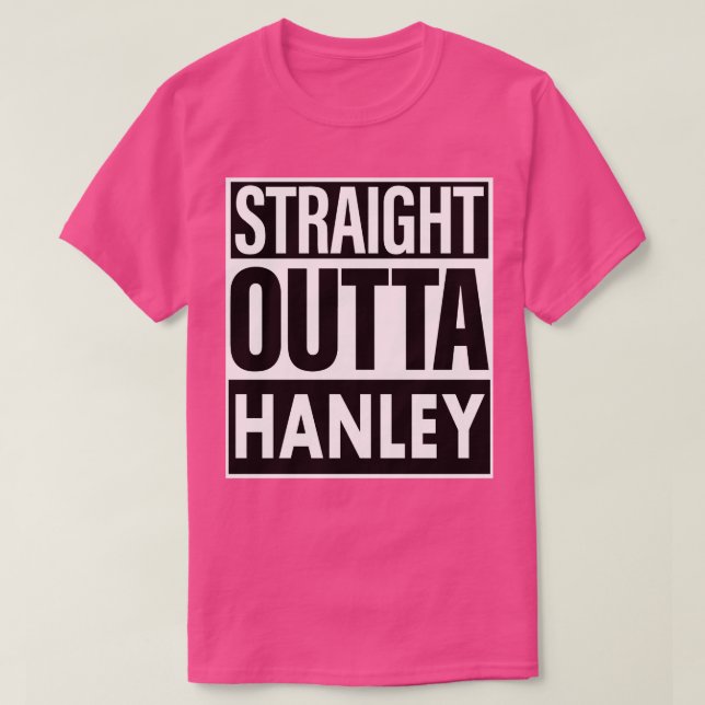 T-shirt Hanley Nom Stright Outta Hanley (Design devant)