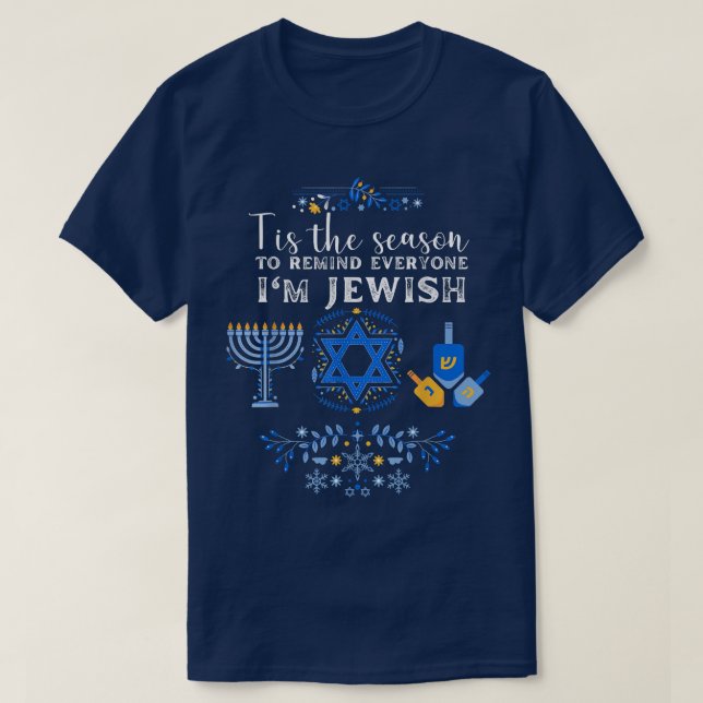 T-shirt Hanoukka Drôle C'Est La Saison De Rappeler À Tous  (Design devant)