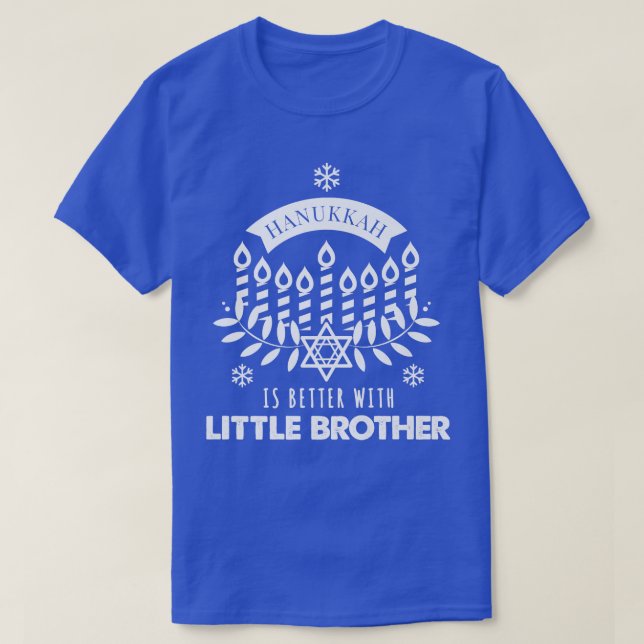 T-shirt Hanoukka est mieux avec le petit frère jumelé Fa (Design devant)