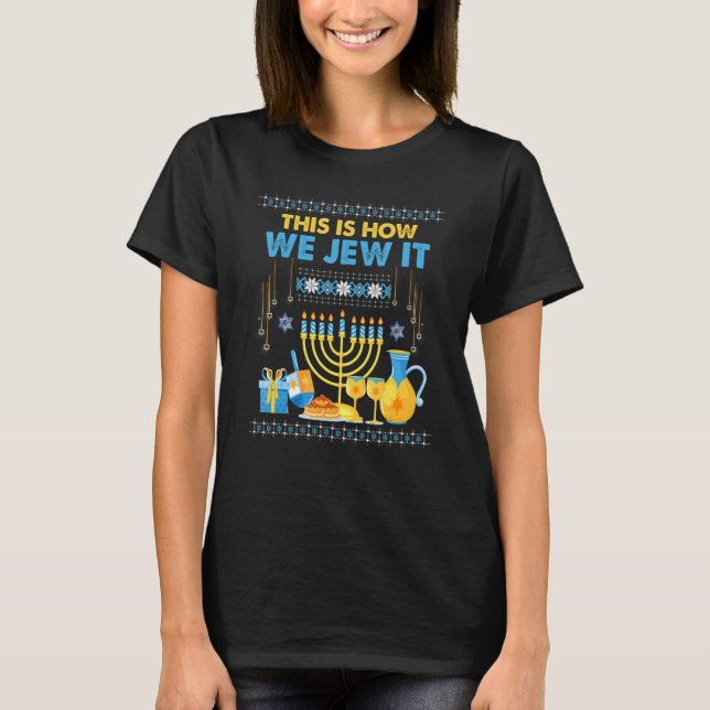 T-shirt Hanoukka Menorah Juive C'Est Comme Ça Que Nous Le  (Devant)