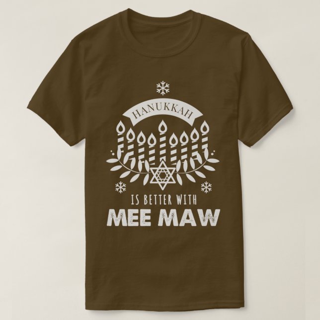 T-shirt Hanoukka va mieux avec la famille de jumelage Mee  (Design devant)