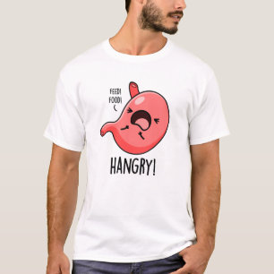 T-shirt Hanseuse Faim Faim Stomach Pun