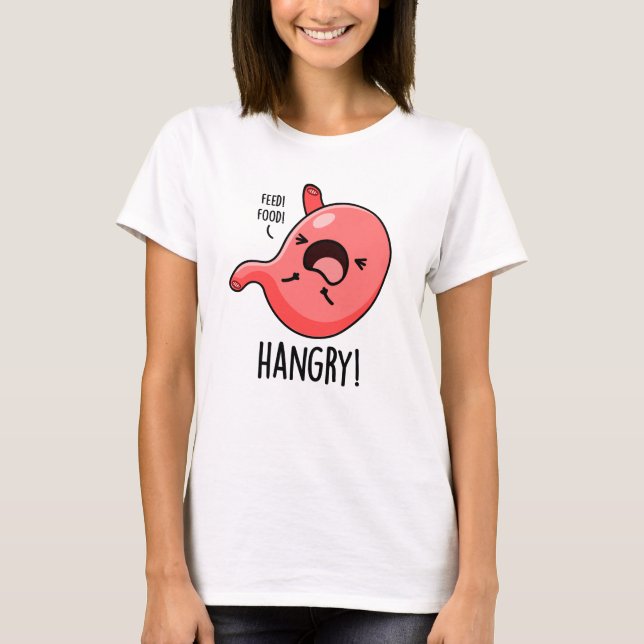 T-shirt Hanseuse Faim Faim Stomach Pun (Devant)
