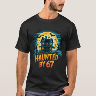 T-shirt Hanté par 67 drôle Six Seven Meme 6 7 Halloween C