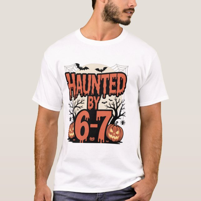 T-shirt Hanté par 6_7 (Devant)