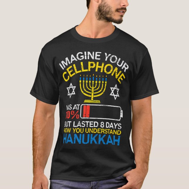 T-shirt Hanukkah Imagine Your Cellphone Chanukah Jewish Me (Devant)
