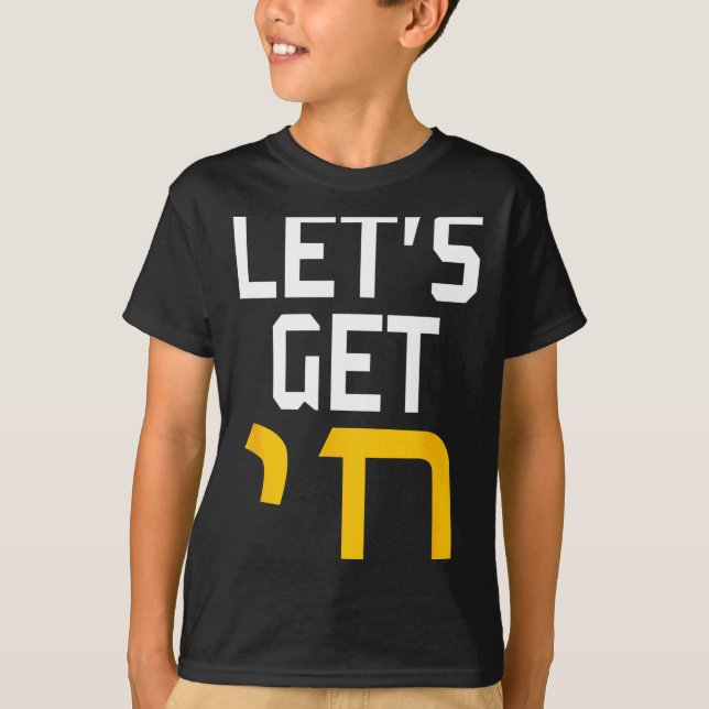 T-shirt Hanukkah Jew Hebrew Word Lets Get Chai  (Devant)
