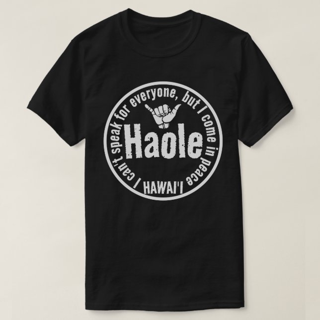 T-shirt HAOLE - JE VIENS EN PAIX SHAKA HAWAII Whats (Design devant)