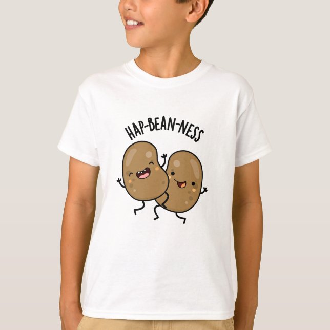 T-shirt Hap-bean-ness Funny Bean Pun (Devant)