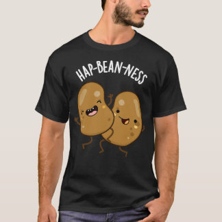 T-shirt Hapbeanness Funky Bean Puns 1