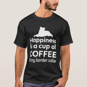 T-shirt Happiness Café Amp Bordure Collie mignonne chien c